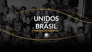 Edital do Projeto Unidos no Brasil 2024