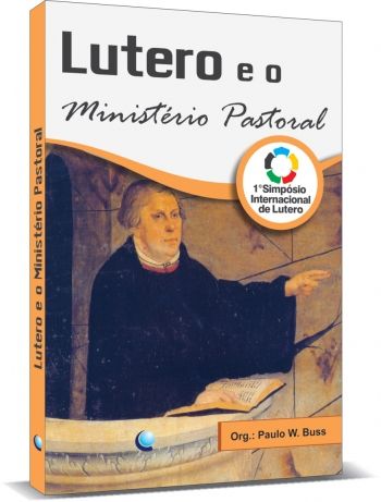Lutero e o Ministério Pastoral