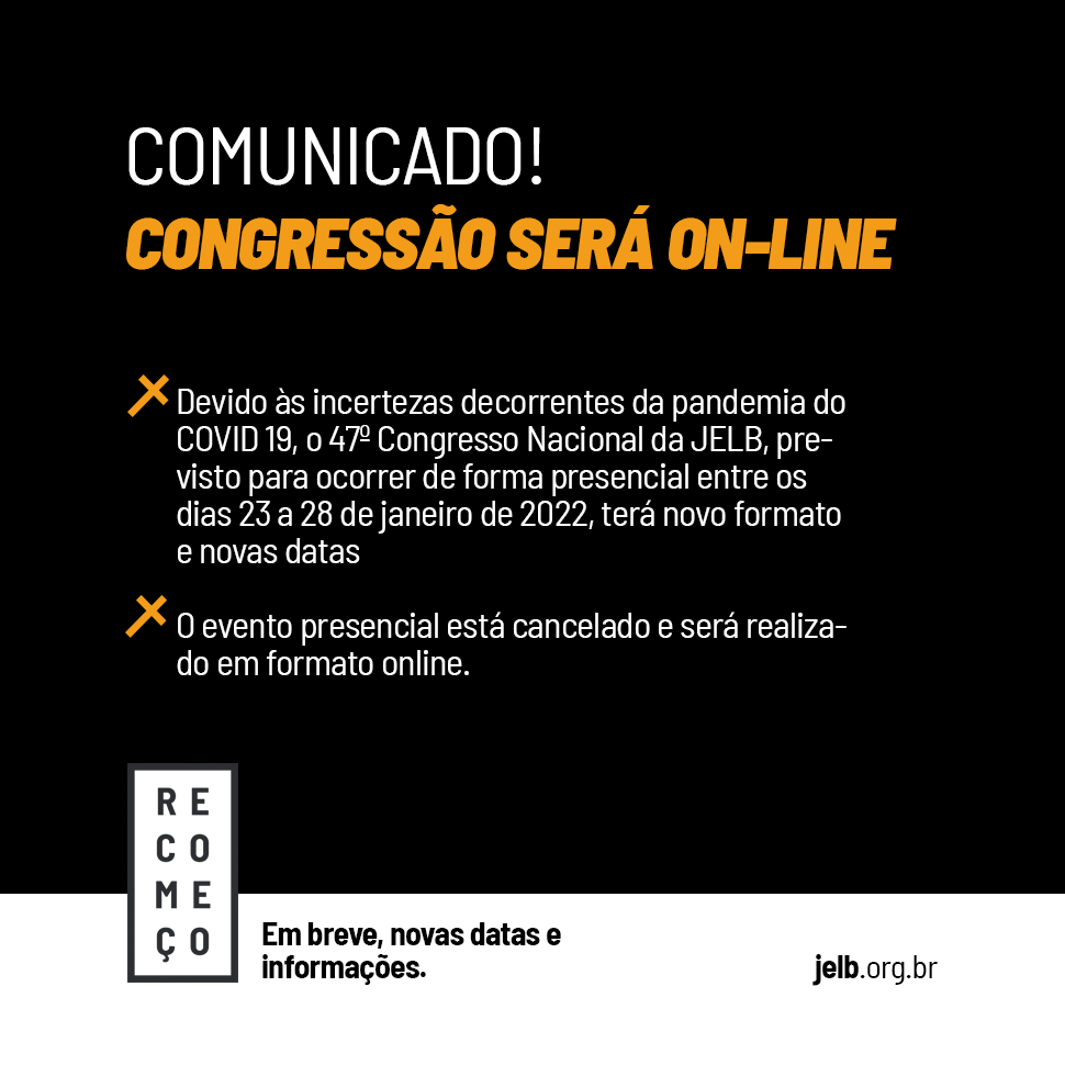 47º Congresso Nacional da JELB será online
