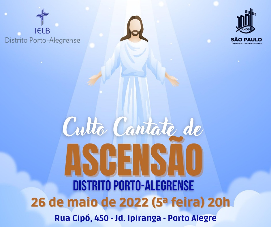 Distrito Porto-Alegrense realiza Culto Cantate de Ascensão